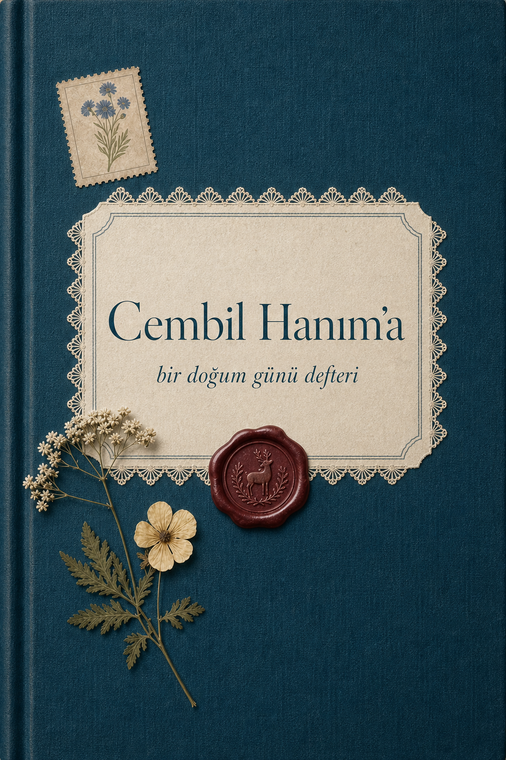 Cembil Hanım’a — bir doğum günü defteri
